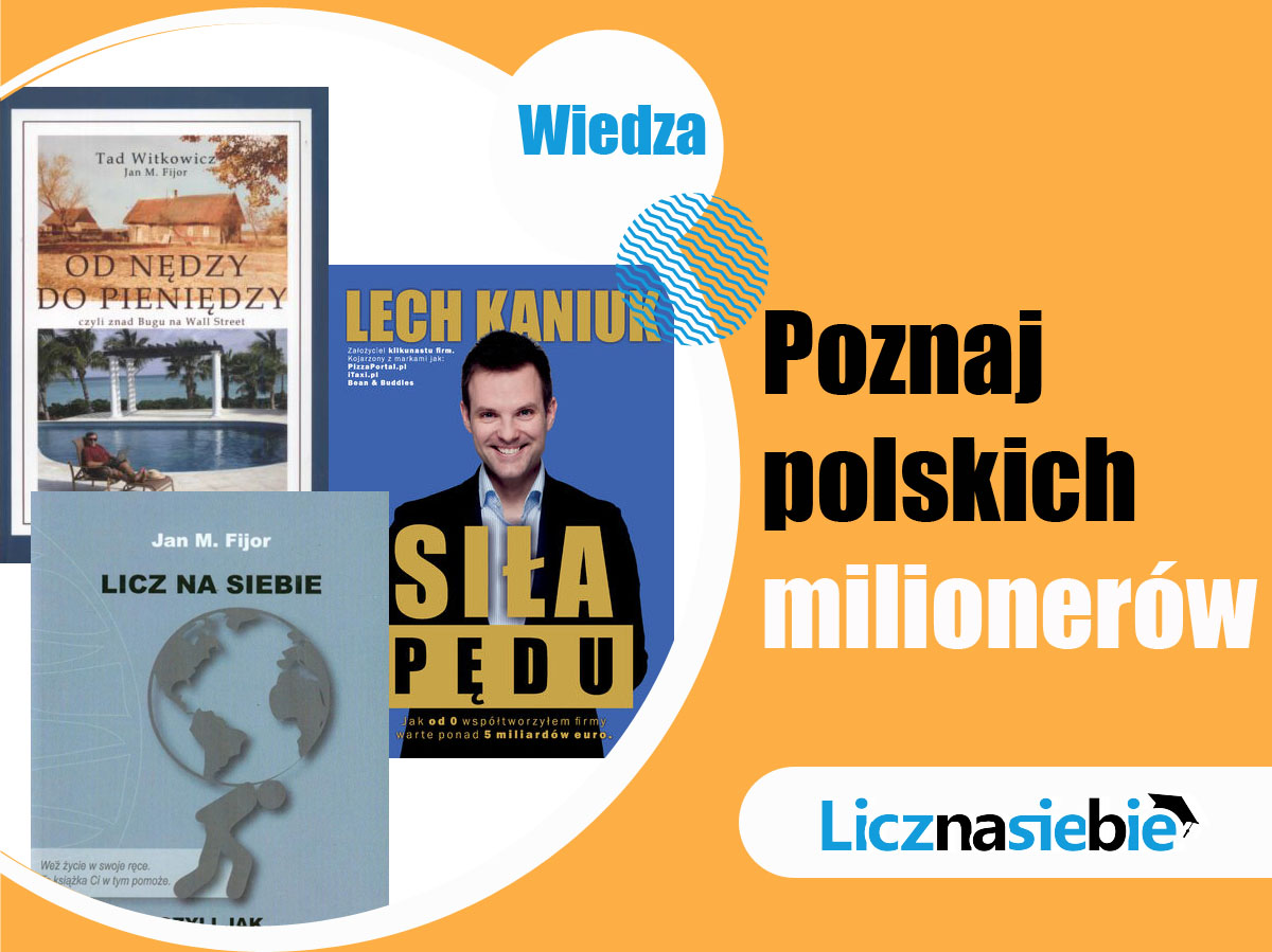 Polscy milionerzy - Lech Kaniuk, Ted Witkowicz, Jan M. Fijor