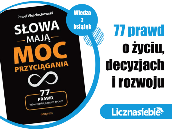 Słowa mają moc przyciągania